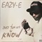 JUST TAH LET U KNOW (USED)