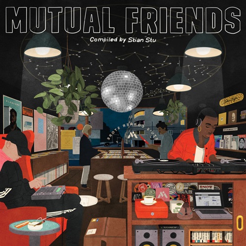 MUTUAL FRIENDS: COMPILED BY STIAN STIAN STU