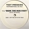 DOIN THE MUD FOOT (USED)