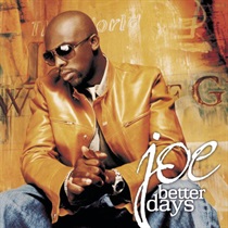 BETTER DAYS (USED)