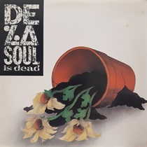 DE LA SOUL IS DEAD (USED)