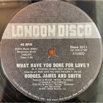 WHAT HAVE YOU DONE FOR LOVE? (USED)