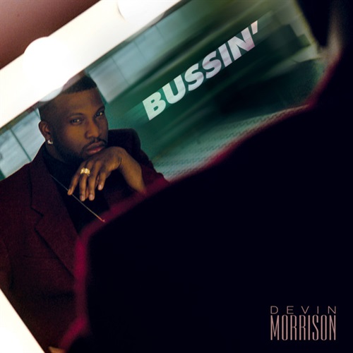 BUSSIN'