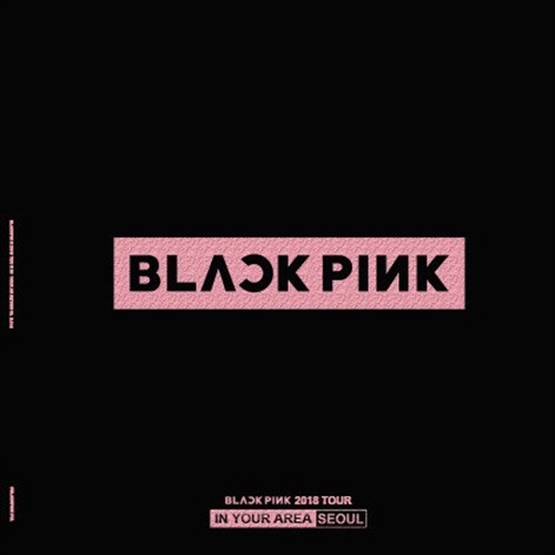 BLACKPINK 2018 TOUR IN YOUR AREA SEOUL | レコード・CD通販の 