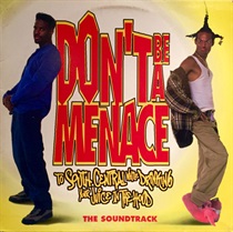 DON’T BE A MENACE THE SOUNDTRACK (USED)