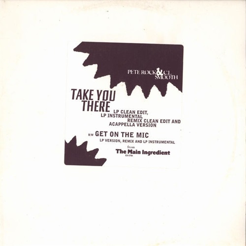 TAKE YOU THERE B/W GET ON THE MIC (USED)