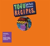 TOFU RECIPES/TOFU BEATS REMIX EP (USED)