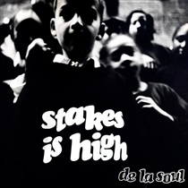 STAKES IS HIGH (USED)