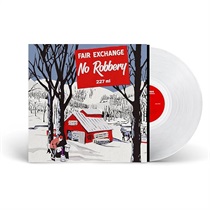 FAIR EXCHANGE NO ROBBERY (USED)