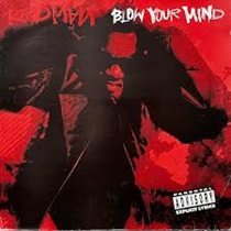 BLOW YOUR MIND (USED)