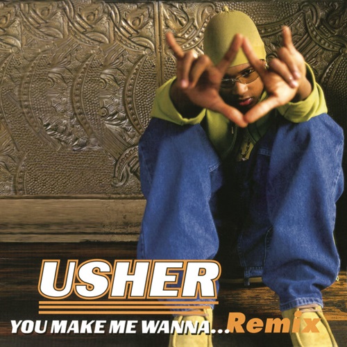 YOU MAKE ME WANNA... (REMIX) (USED)