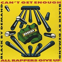 CANT GET ENOUGH/ALL RAPPERS GIVE UP (USED)