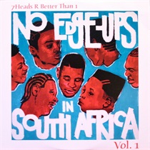 7 HEADS R BETTER THAN 1:NO EDGE-UPS IN SOUTH AFRICA VOL.1 (USED)