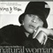 (YOU MAKE ME FEEL LIKE A)NATURAL WOMAN (USED)