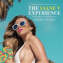 THE LIANE V EXPERIENCE LESSONS IN LOVE