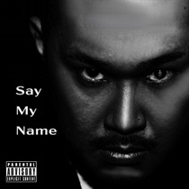 SAY MY NAME