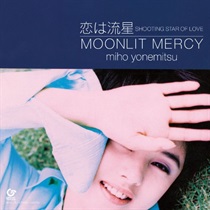 恋は流星 SHOOTING STAR OF LOVE/MOONLIT MERCY