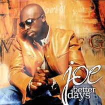 BETTER DAYS (USED)