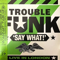 SAY WHAT? (USED)