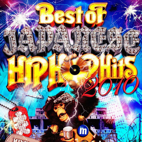 Best Of Japanese Hip Hop Hits 2010 Mixed DJ ISSO